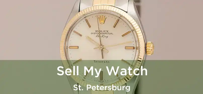  Sell My Watch St. Petersburg