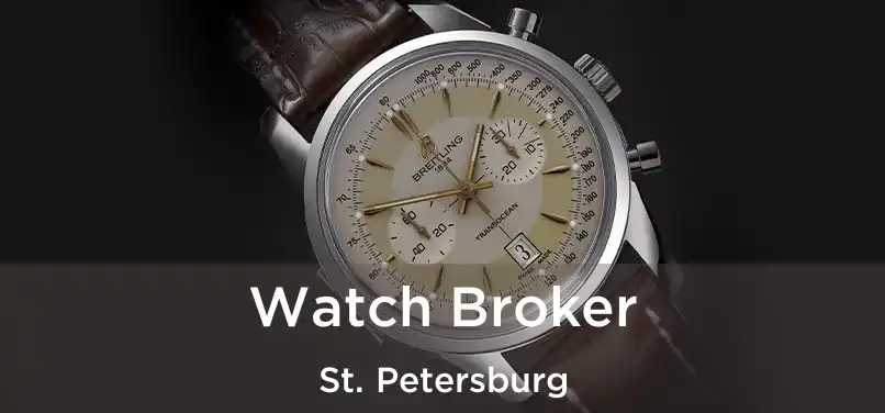 Watch Broker St. Petersburg